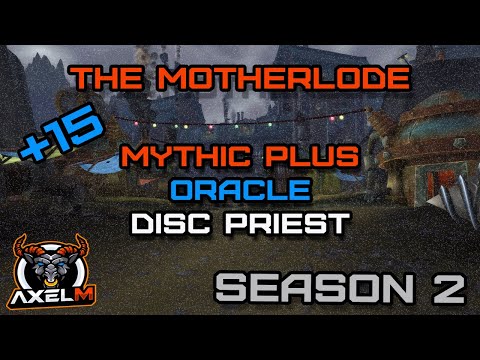 TWW M+ Season 2 | The Motherlode +15 | Oracle Disc | 31.57 min | Gameplay Audio | 4K