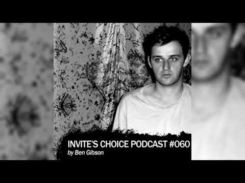 Invite's Choice Podcast 060 - Ben Gibson