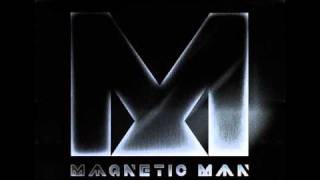 Magnetic Man (feat. Katy B) - Crossover edit