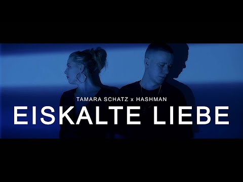 TAMARA SCHATZ x HASH - EISKALTE LIEBE (Official Video) prod. by ENCORE