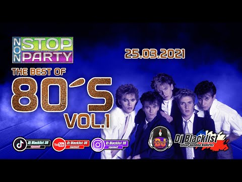 VideoMix - Non*Stop Party  80´S  Vol.1 By Dj Blacklist (2021)