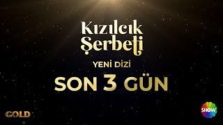 Çimen'den mesajınız var✉️ #KızılcıkŞerbeti için son 3️⃣ gün!