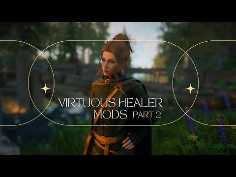 Skyrim Virtuous Healer Mods | Part 2 | 🌿✨