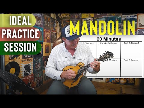 The Ideal Mandolin Practice Session: Warmup, Calibrate, & More!