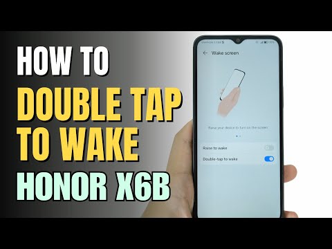 How to double tap to screen On and Off HONOR X6b