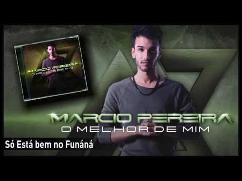 Márcio Pereira - Só Está bem no Funáná