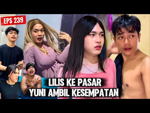 EPS 239, Lilis Starts to Become Suspicious (DUSUN LANTAM)