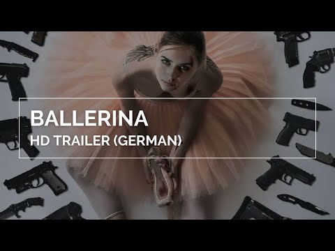BALLERINA | HD Trailer (German)