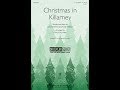 Christmas in Killarney (3-Part Mixed Choir) - Arranged by Cristi Cary Miller