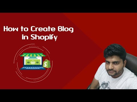 Shopify tutorials for beginners 2018 | Shopify Blogs | How to create Shopify Blog