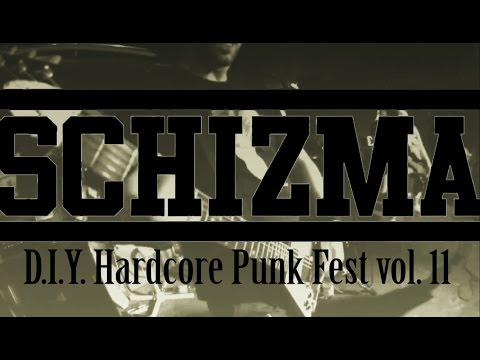 SCHIZMA live at D.I.Y. Hardcore Punk Fest Vol. 11 (part I)