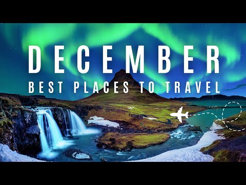 7 AMAZING December travel destinations | BEST places to go in DECEMBER