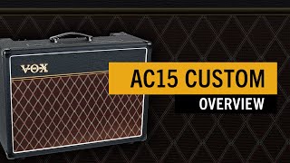 Video thumbnail for Vox AC15 Custom - an iconic amp with legendary tone by Vox Amps UK