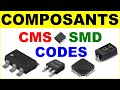 Apprendre le code des composants cms - electronic smd components codes - électronique