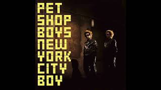 ♪ Pet Shop Boys - New York City Boy [U.S. Radio Edit]