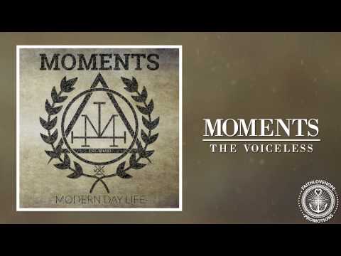 Moments - The Voiceless