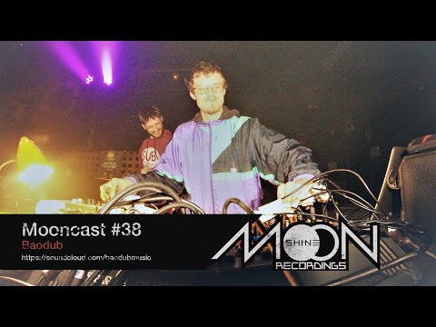 Mooncast #38 - Baodub