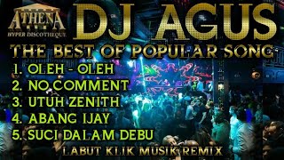 Download lagu DJ AGUS - THE BEST OF POPULAR SONG PART_2 || Banjarmasin Athena Mania Are You Ready mp3