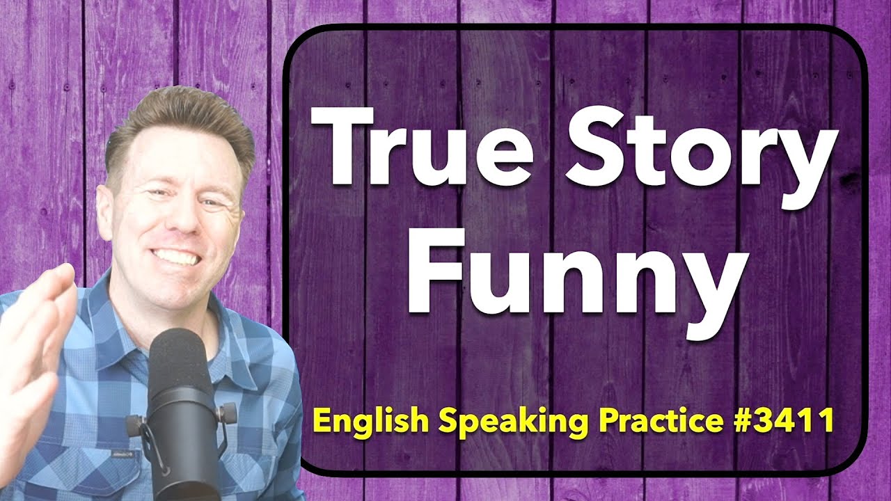 Repeating and Shadowing a Funny Story for Speaking Practice