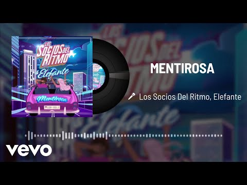 Los Socios Del Ritmo, Elefante - Mentirosa (Audio)