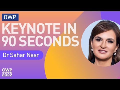 OWP Keynote speech in 90 seconds - Dr. Sahar Nasr