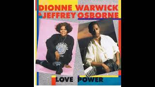 Dionne Warwick &amp; Jeffrey Osborne - Love Power (1987 LP Version) HQ