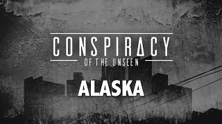 Conspiracy Of The Unseen - Alaska [Music Video]