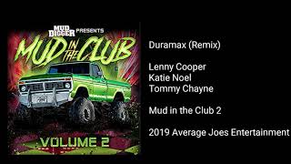 Lenny Cooper - Duramax (Remix) (feat. Katie Noel &amp; Tommy Chayne)