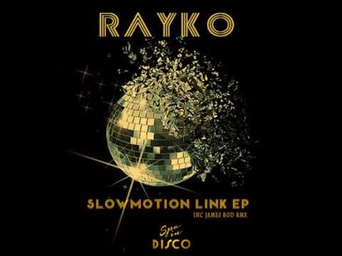 SPA001 - RAYKO - Slowmotion Link