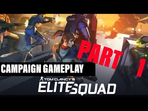 TOM CLANCY’S ELITE SQUAD | CAMPAIGN GAMEPLAY | PART 1