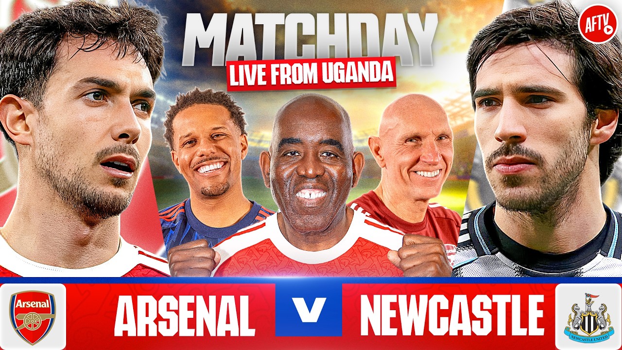 Arsenal vs Newcastle | LIVE Uganda Watch Party! 🇺🇬