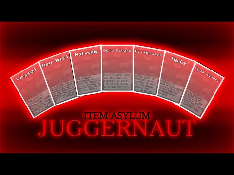 Item Asylum - All Juggernauts [ JGN ]
