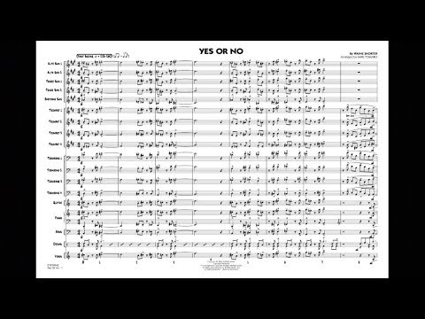 Yes or No by Wayne Shorter/arranged by Mike Tomaro