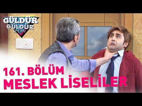 Güldür Güldür Show 161. Bölüm | Meslek Liseliler