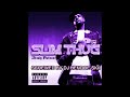 Slim Thug - Dedicate [screwed]