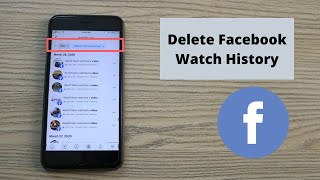 How to Delete Facebook Watch History | Clear Facebook Watch History