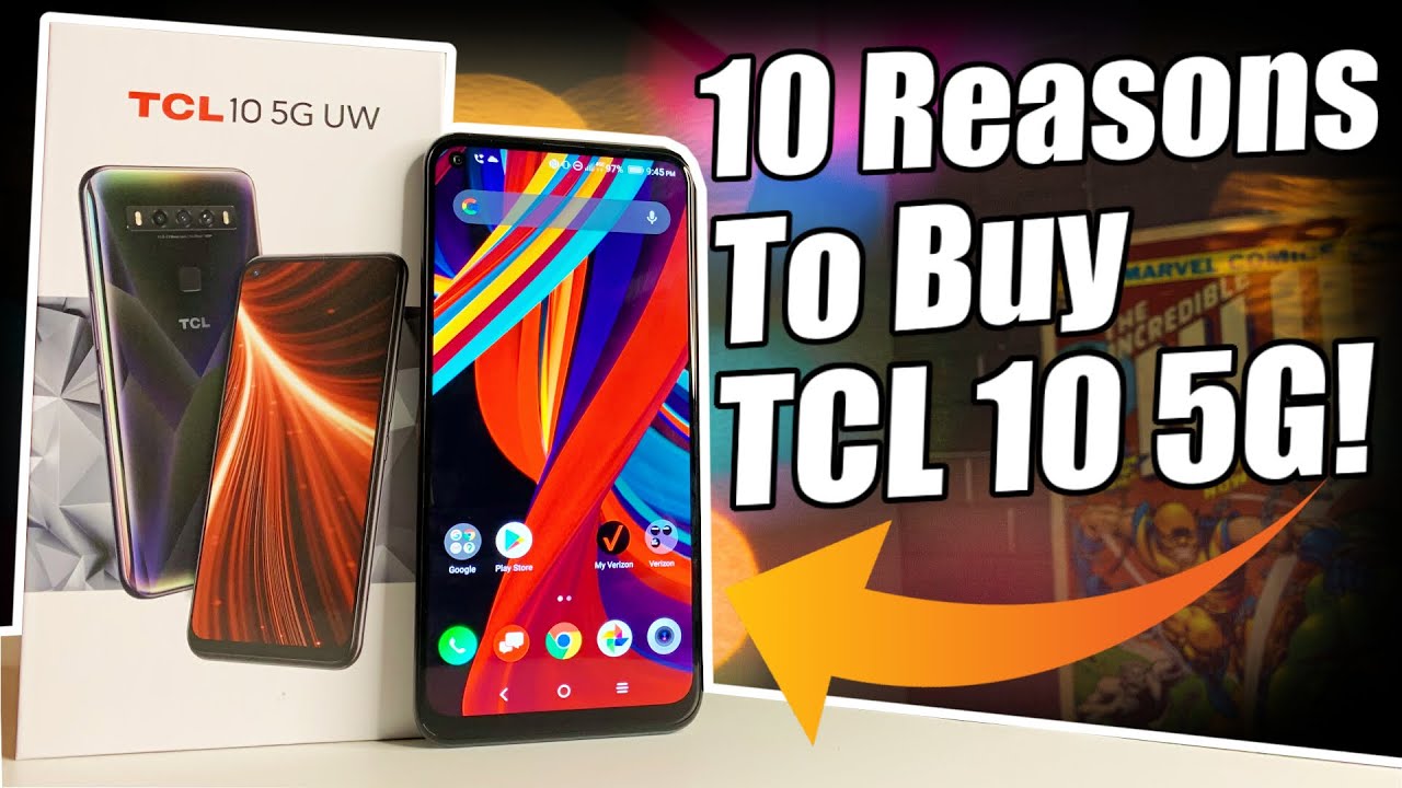 10 Reasons To Buy TCL 10 5G UW!