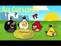 Angry Birds All Cutscenes