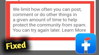 Fix Facebook Error We Limit How Often You Can Post or Comment Problem Solved