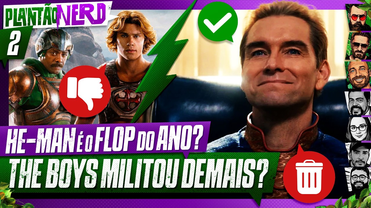HE-MAN VEIO AO BRASIL + THE BOYS MILITOU DEMAIS? + CRUNCHYROLL ANIME AWARDS - Plantão Nerd. #002