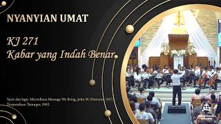 Download lagu KJ 271 | Kabar yang Indah Benar mp3 Download lagu KJ 271 | Kabar yang Indah Benar mp3