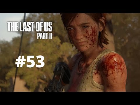 The Last of Us Part 2 Walkthrough Part 53 (DE/Blind/Full HD)-Keine Gnade