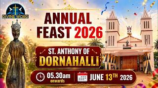 ANNUAL FEAST 2026 || 13-06-2026  || ST. ANTHONY OF DORNAHALLI (LINK 2)