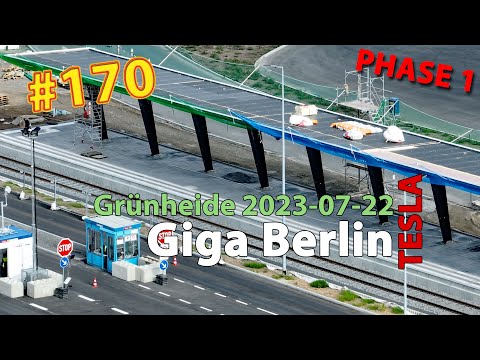 # 170 Tesla Giga Berlin • PHASE 1 • 2023-07-22 • Gigafactory 4K