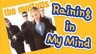 The Moffatts-Raining in My Mind (Lyrics)