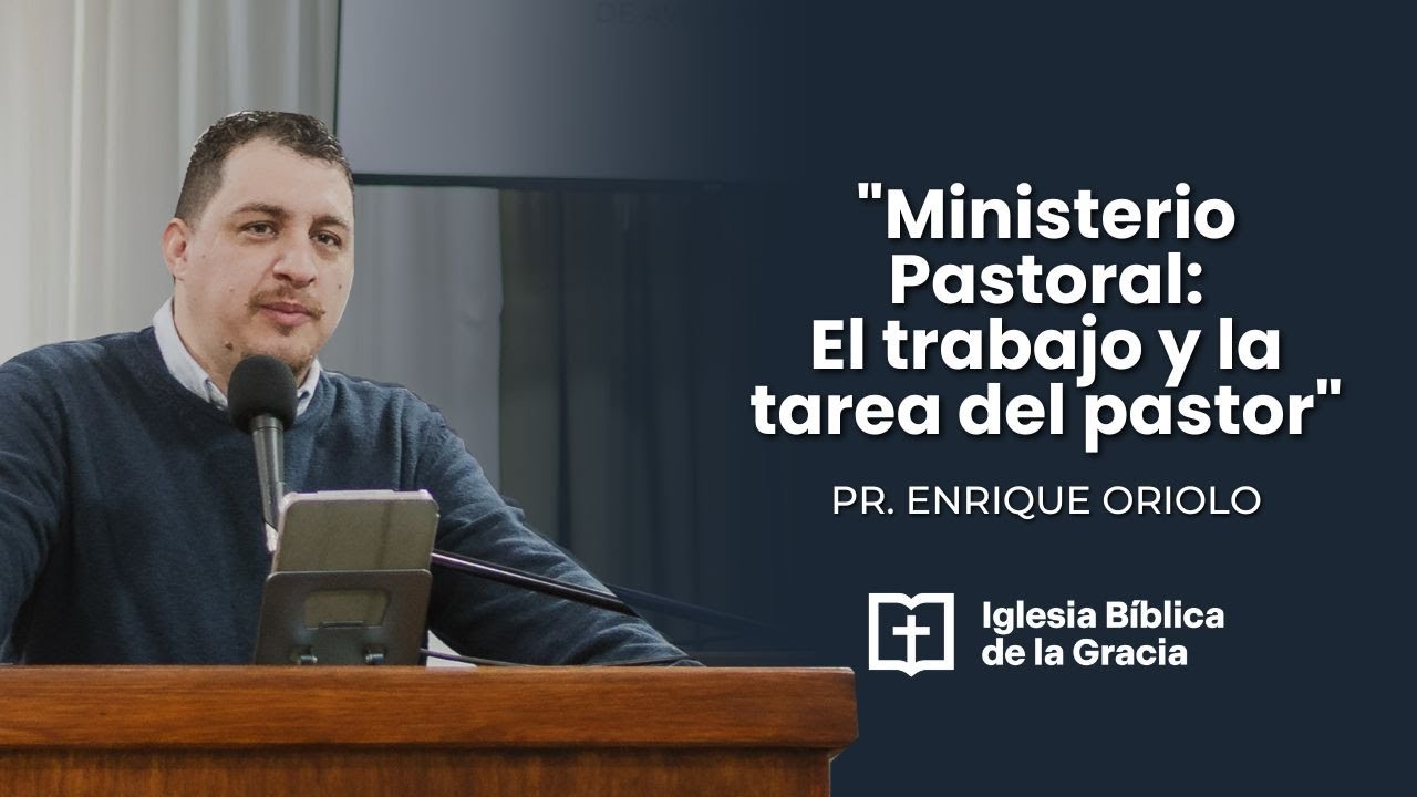 ¿Qué enseña la Biblia sobre el pastorado? – Parte 2