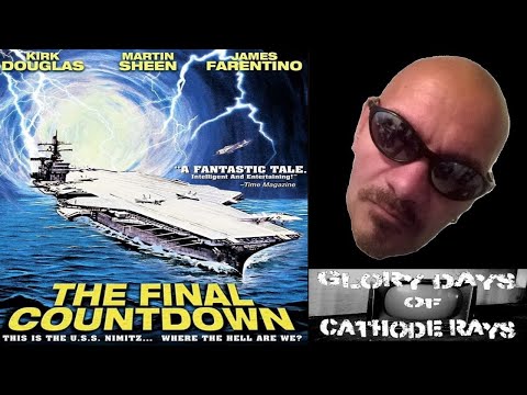 EPISODE 189:  "THE FINAL COUNTDOWN"  (1980) REVIEW!!!!