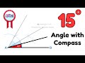 How To Construct 15 Degree Angle 15 Degree Angle Construction Angle