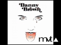 Danny Brown - Bruiser Brigade feat. Dopehead ...