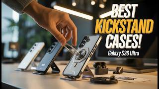 Top 6 Best Galaxy S26 Ultra Kickstand Cases! ✅